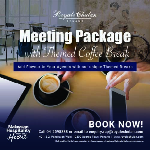 Meeting Package with Themed Coffee Break Royale Chulan Penang